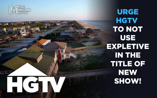 HGTV Must Be Desperately Seeking Attention