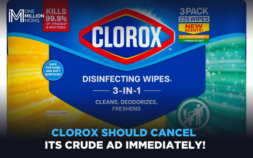 Urge Clorox to Clean Up Its Ads!