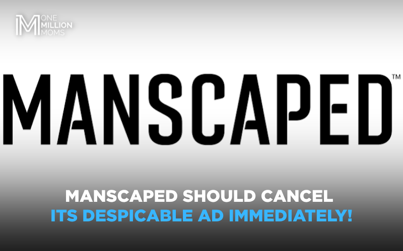 Urge Manscaped to Cancel Its Vulgar Ad