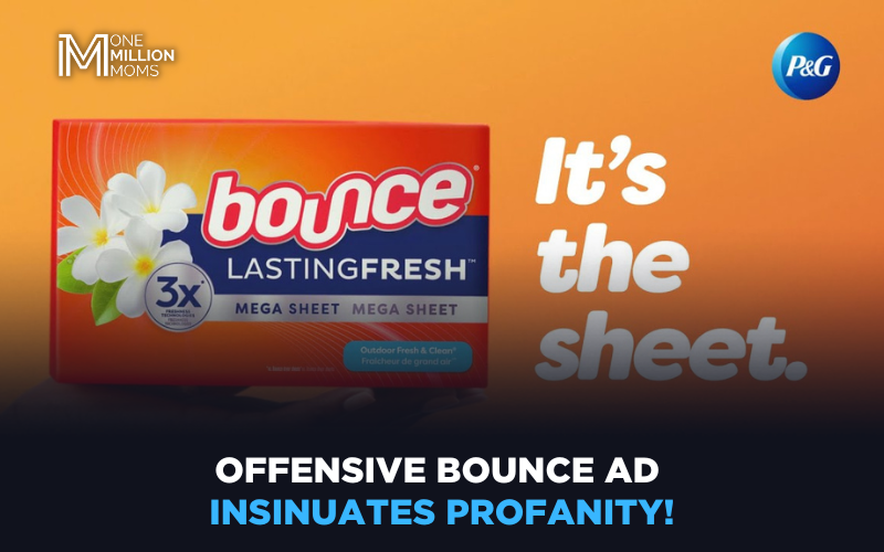 Bounce Dryer Sheets' Inappropriate "It's the Sheet!" Ads