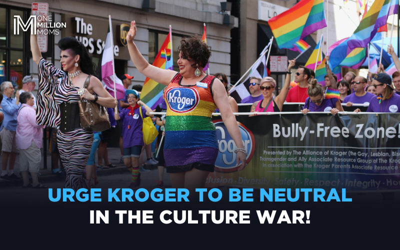 Kroger Remains Loud and Proud – Sign 1MM Petition Now!