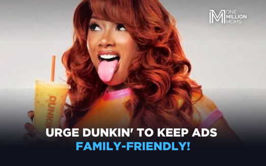 Another Distasteful Ad from Dunkin'!